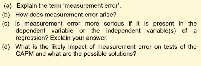  (a) Explain the term 'measurement error'. (b) How does measurement error