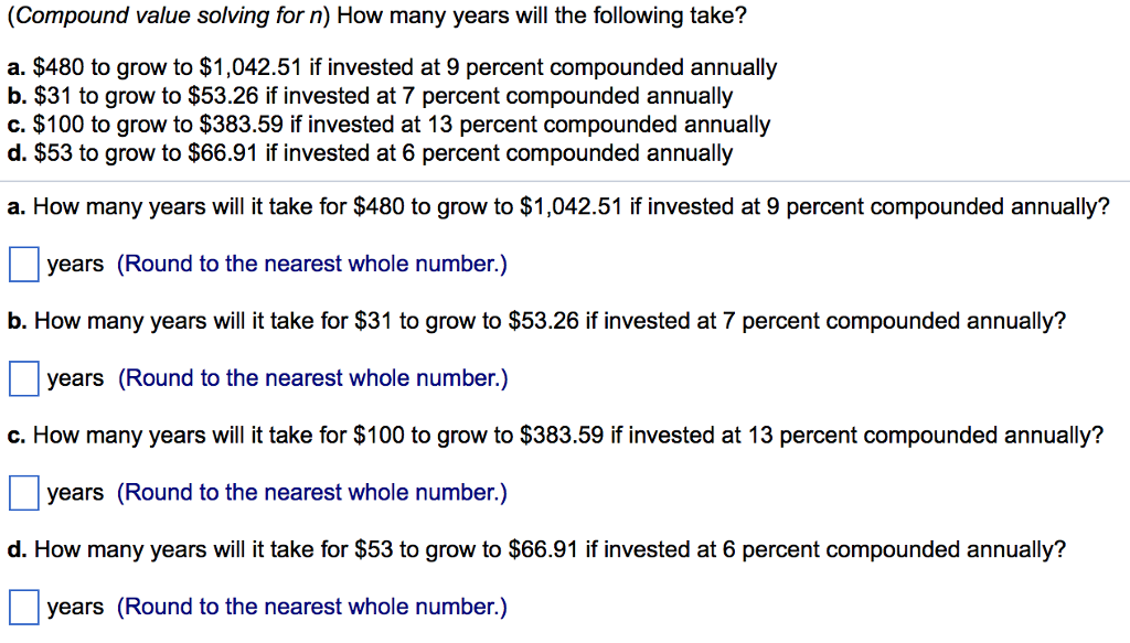 Round to the nearest whole number Compound value solving for n) How