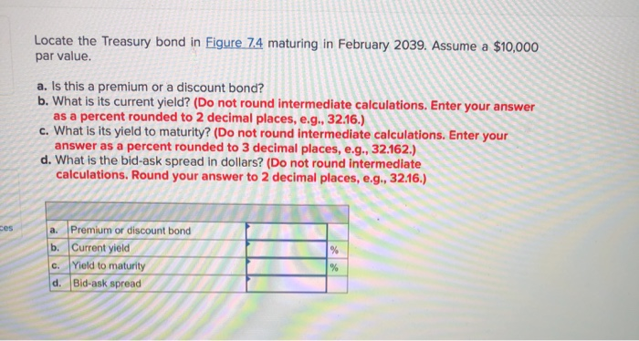 par value ohh im sorry. here it is: You purchase a bond