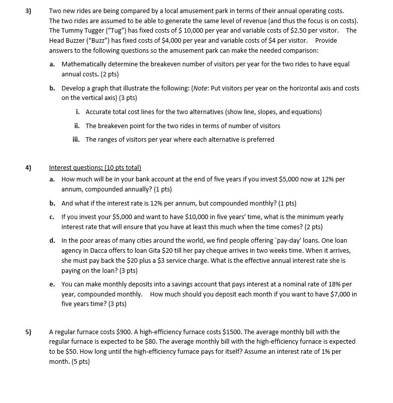  3) Two new rides are being compared by a local amusement