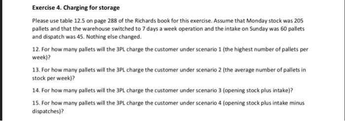 changes given in exercise 4 Assume that the cost of one pallet