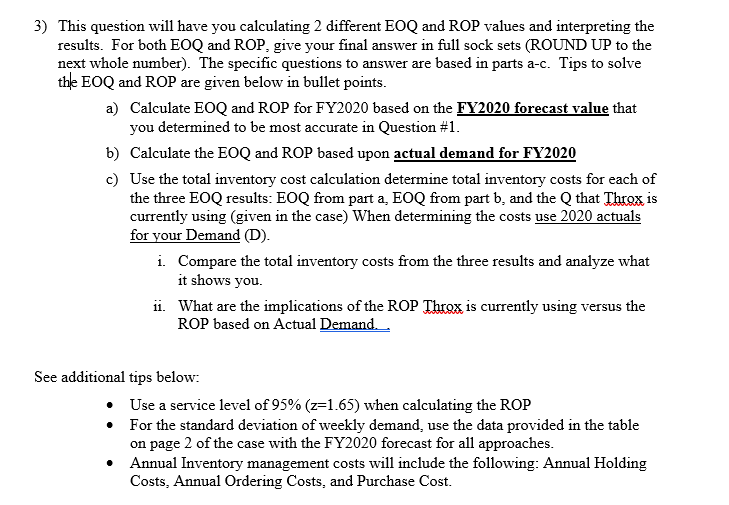 3) This question will have you calculating 2 different EOQ and
