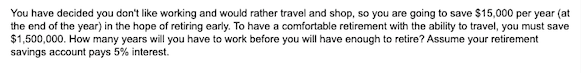  You have decided you don't like working and would rather travel