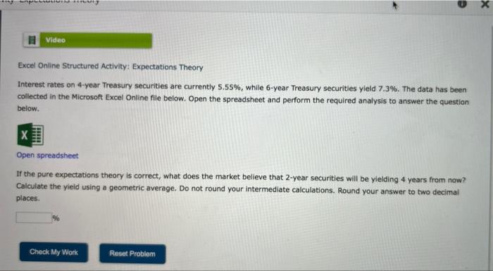  * G X # Video Excel Online Structured Activity: Expectations Theory