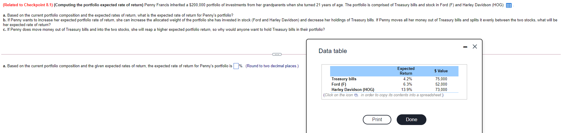 Please answer all parts! a. Based on the current portfolio composition and