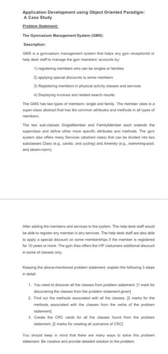  java 2 , please full Answer Application Development using Object Oriented