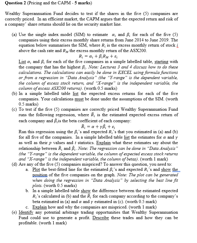  Please answer all questions Question 2 (Pricing and the CAPM -