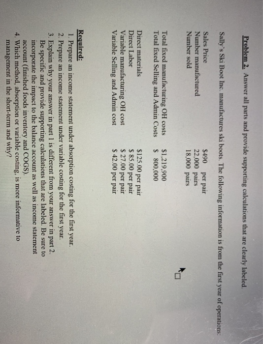  Problem 2. Answer all parts and provide supporting calculations that are