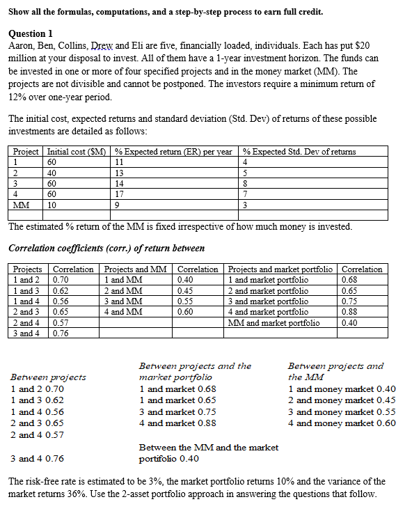  Show all the formulas, computations, and a step-by-step process to earn