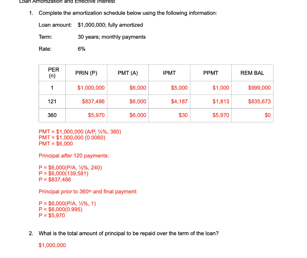 Term: 10 years; monthly payments Rate: 6% PER (n) PRIN (P) PMT