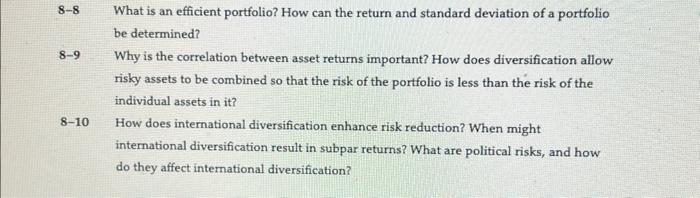  8-8 What is an efficient portfolio? How can the return and
