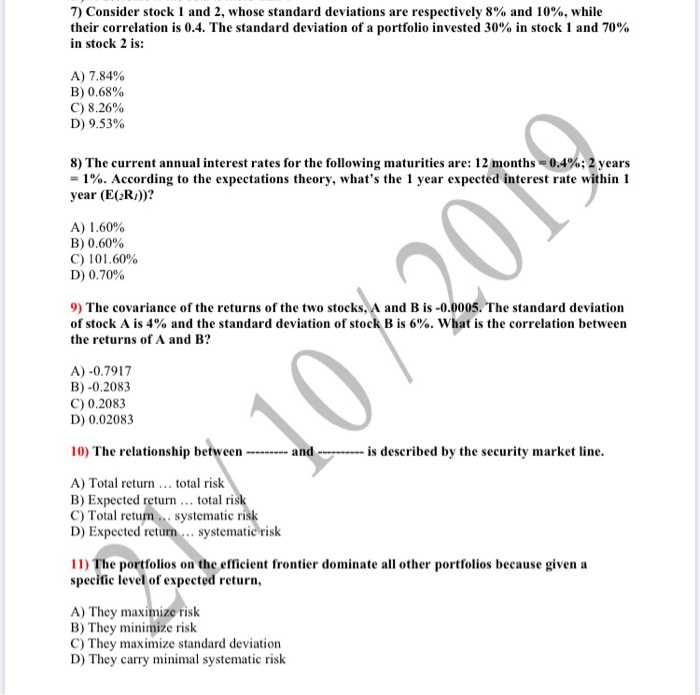  7) Consider stock 1 and 2, whose standard deviations are respectively
