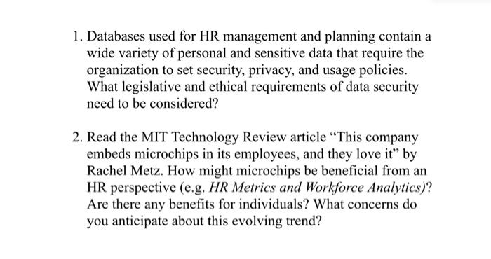 please answer both thanks 1. Databases used for HR management and planning