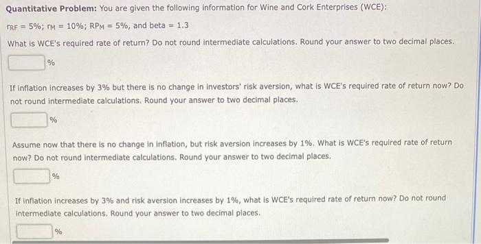  Quantitative Problem: You are given the following information for Wine and