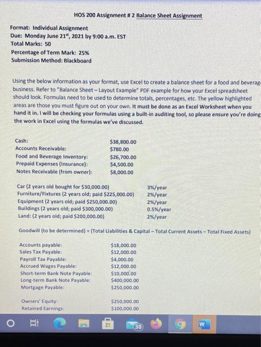  HOS 200 Assignment #2 Balance Sheet Assignment Format: Individual Assignment Due: