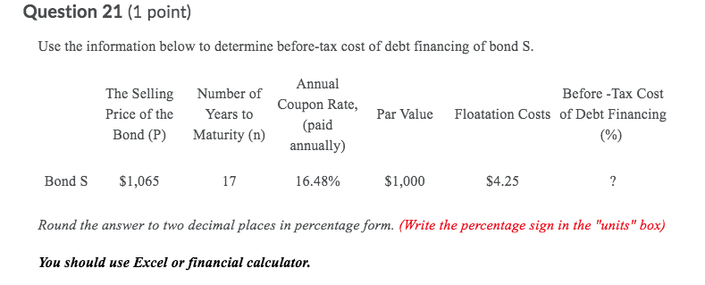 Question 21 (1 point) Use the information below to determine before-tax