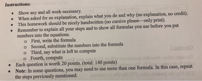  Instructions: Show any and all work necessary. When asked for an