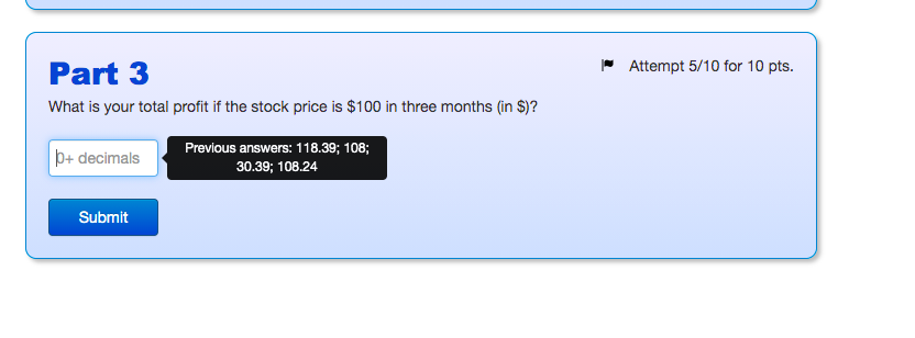 stock. Each option has an exercise price of $60, cost $4 each,