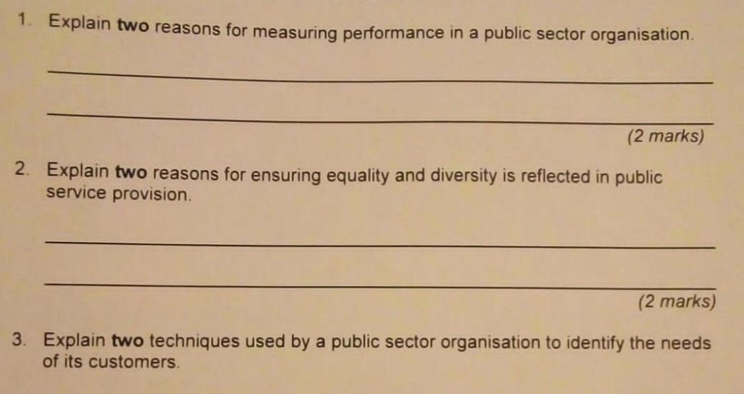  1. Explain two reasons for measuring performance in a public sector