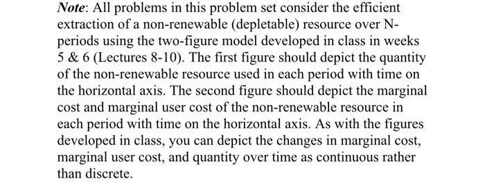  Note: All problems in this problem set consider the efficient extraction