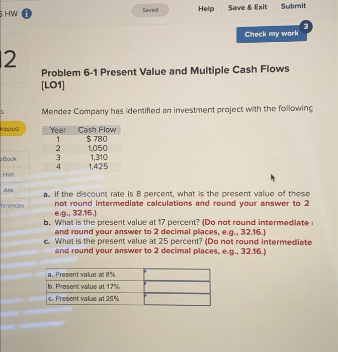  Saved Help Submit Save & Exit $HW 3 Check my work