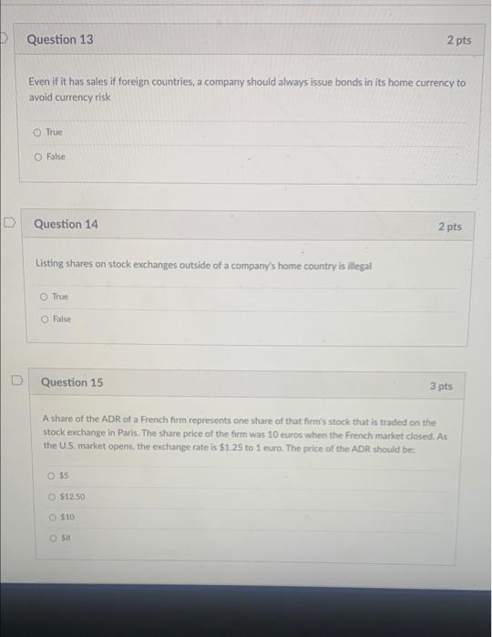  D Question 13 2 pts Even if it has sales if