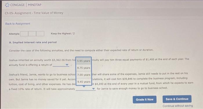 to compute either their expected rate of retum or duration. Joshua inherited
