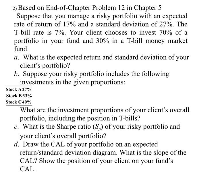 please answer and show work 2) Based on End-of-Chapter Problem 12 in
