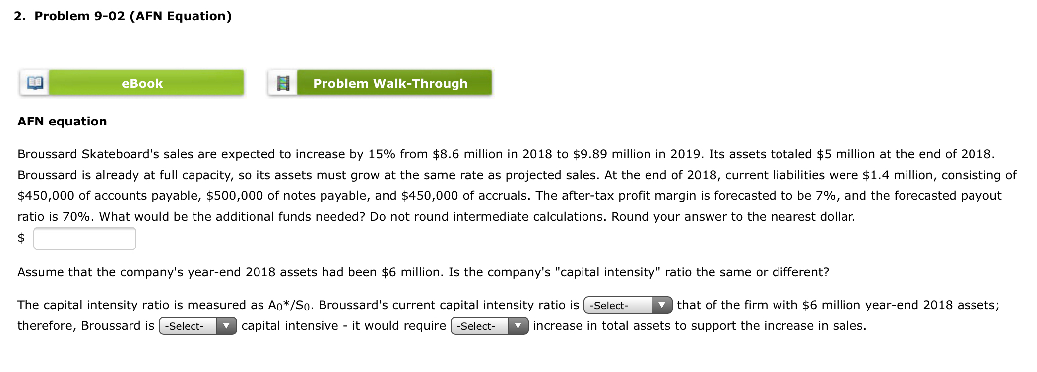  2. Problem 9-02 (AFN Equation) eBook Problem Walk-Through AFN equation Broussard