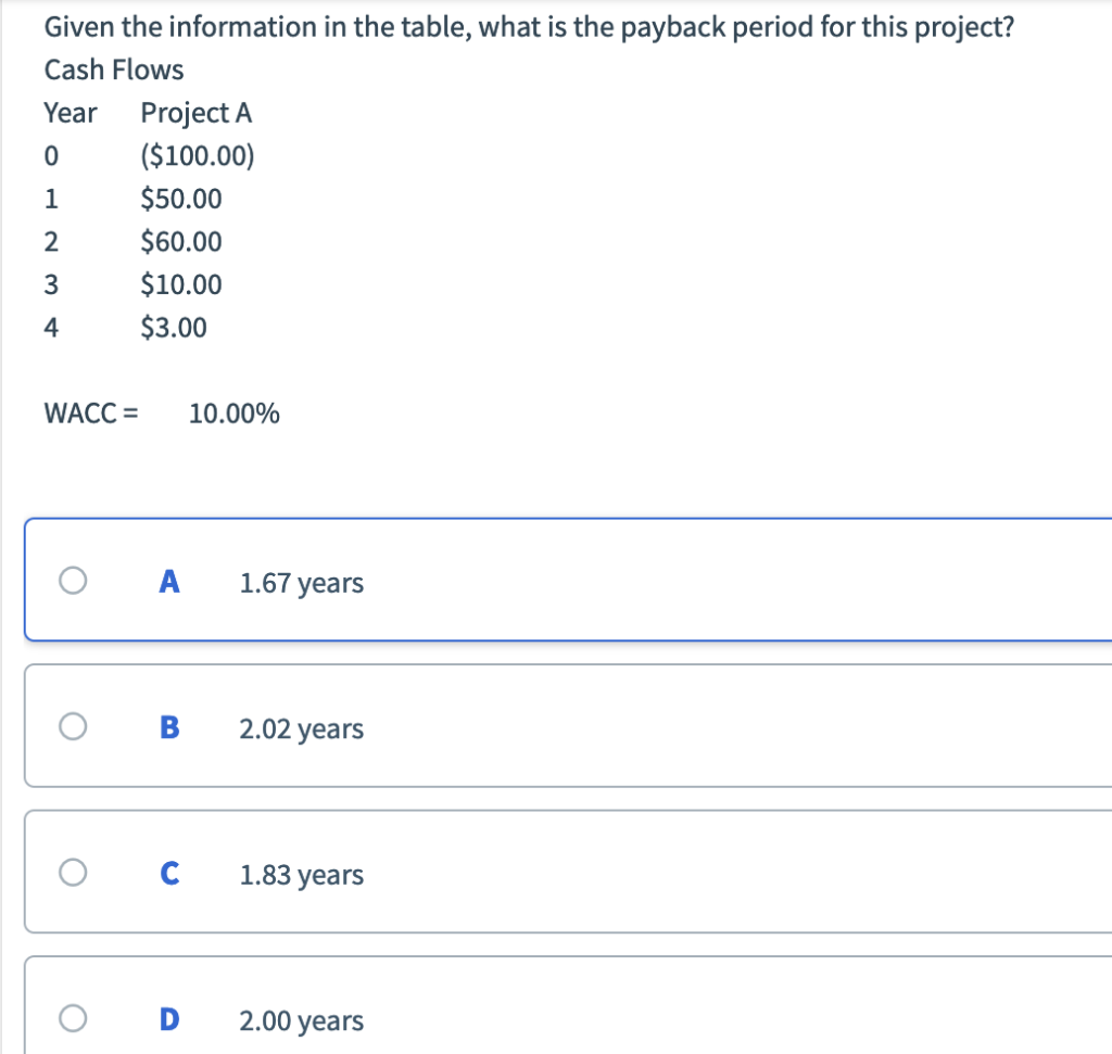 Given the information in the table, what is the payback period
