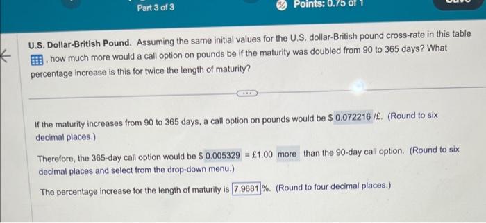  U.S. Dollar-British Pound. Assuming the same initial values for the U.S.