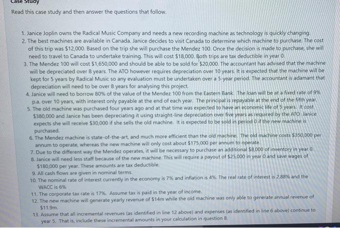  Case Study Read this case study and then answer the questions