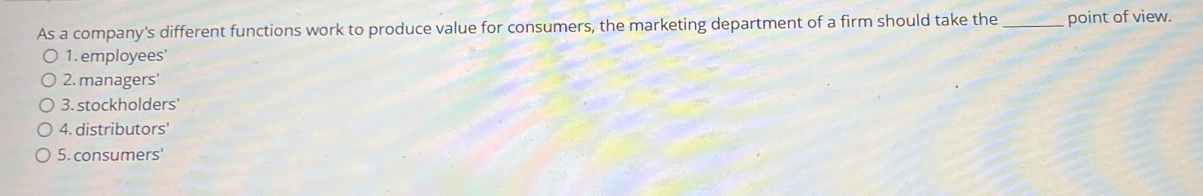  As a company's different functions work to produce value for consumers,