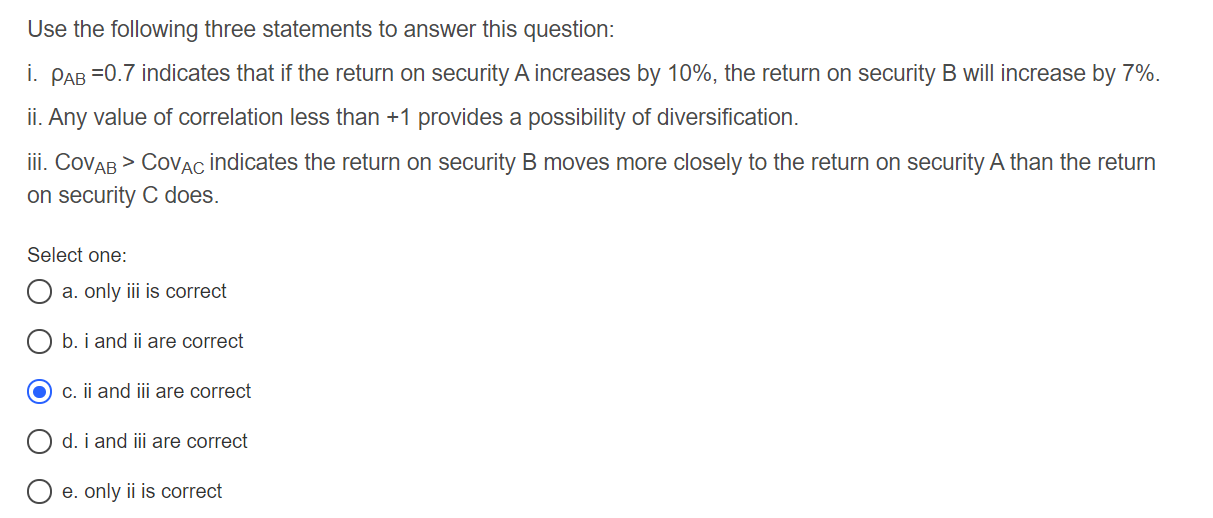 Use the following three statements to answer this question: I. PAB=0.7