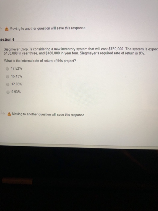  Moving to another question will save this response. estion 6 Siegmeyer