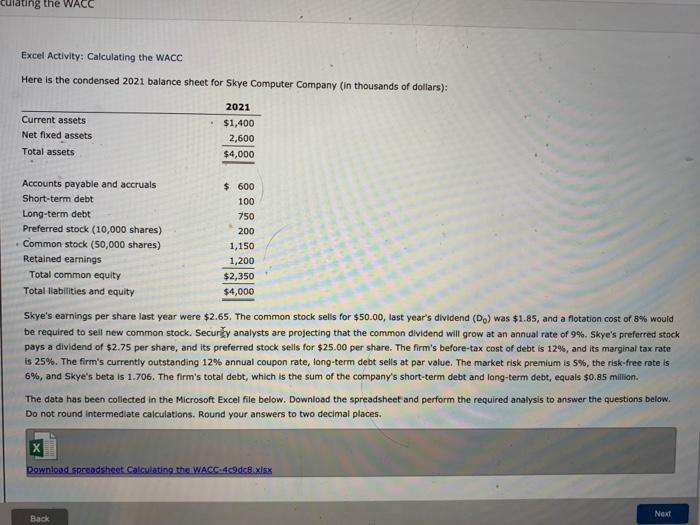  culating the WACC Excel Activity: Calculating the WACC Here is the