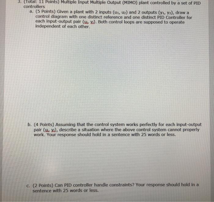  3. (Total: 11 Points) Multiple Input Multiple Output (MIMO) plant controlled