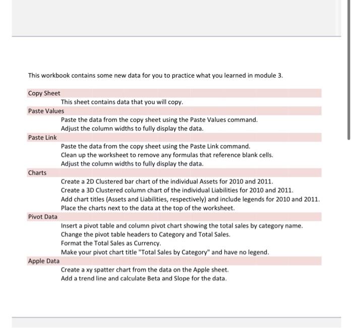  This workbook contains some new data for you to practice what