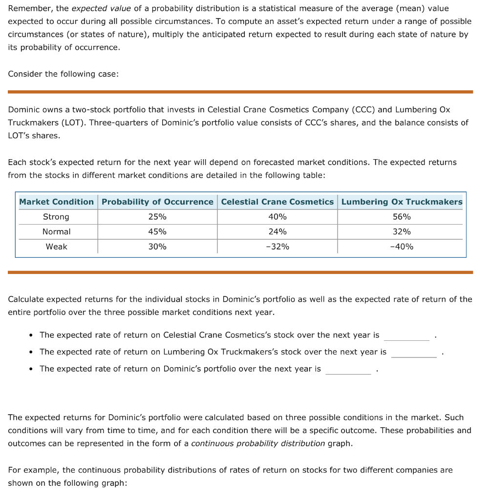 Remember, the expected value of a probability distribution is a statistical