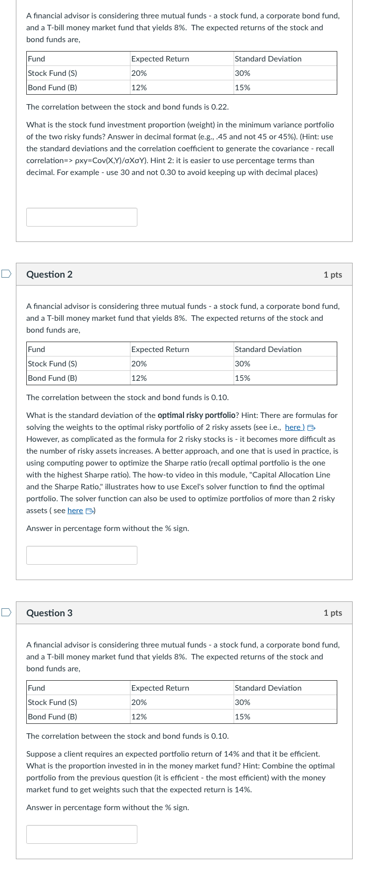 A financial advisor is considering three mutual funds - a stock