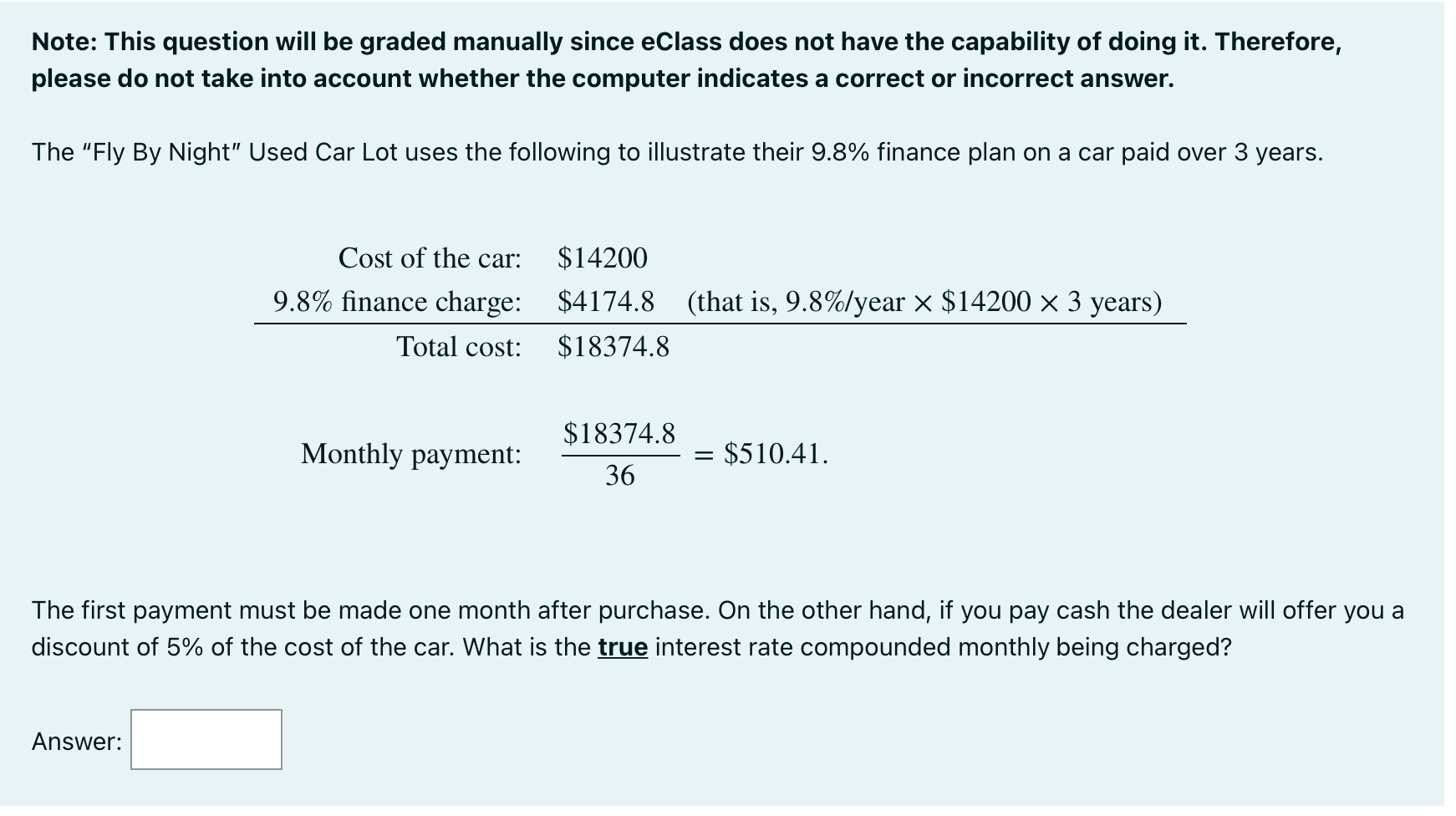  Note: This question will be graded manually since eClass does not