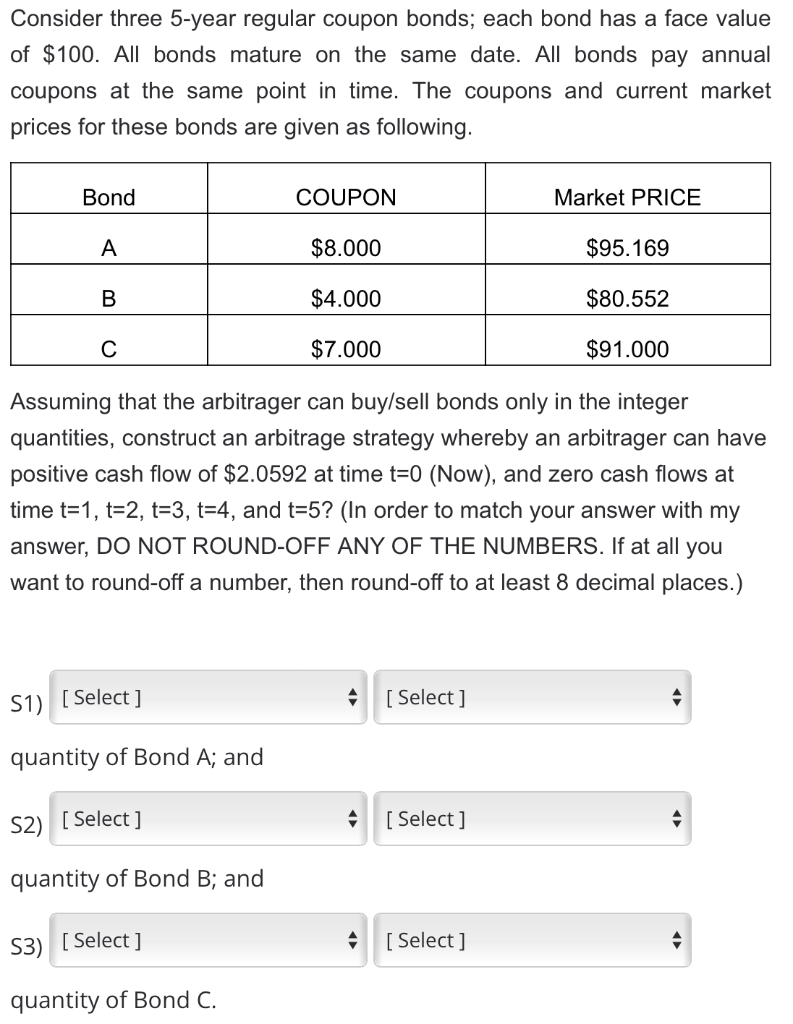  Answer Choices: Buy or Sell and between quantities 1-9 Consider three