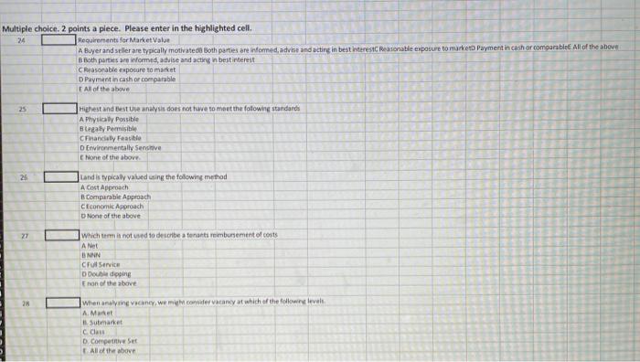  Multiple choice. 2 points a plece. Please enter in the highlighted