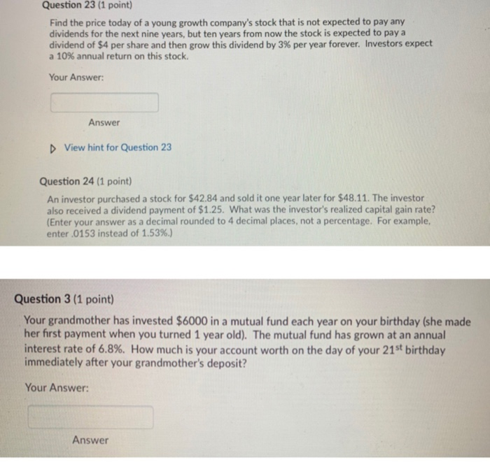  I need help with these 3 questions Question 23 (1 point)