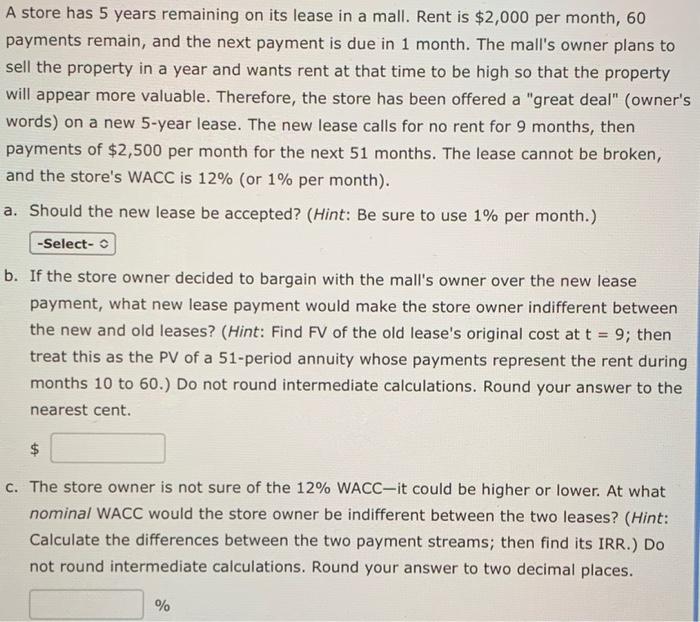  A store has five years remaining on its lease in a