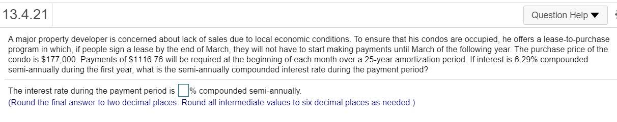  13.4.21 Question Help A major property developer is concerned about lack
