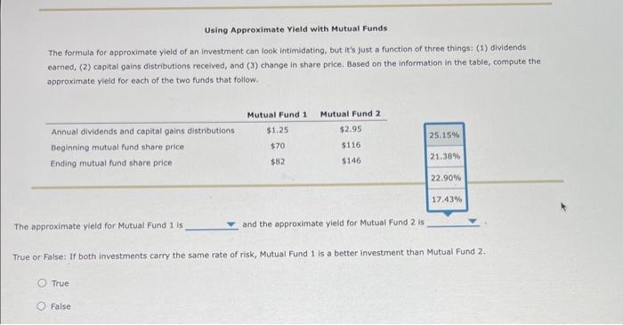 yield. This are investment options. Using Approximate Yield with Mutual Funds The