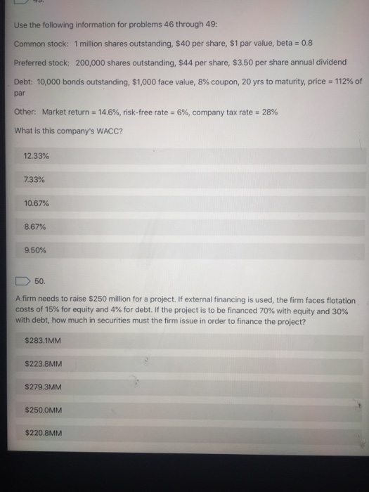  Use the following information for problems 46 through 49: Common stock: