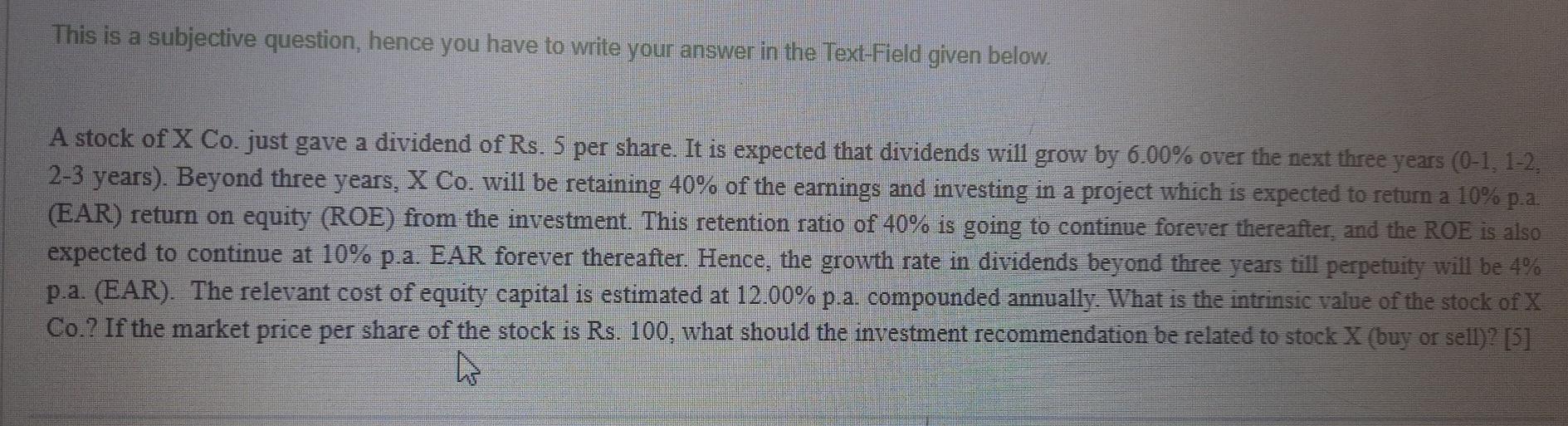  This is a subjective question, hence you have to write your