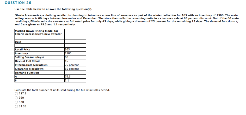 QUESTION 26 Use the table below to answer the following question(s)